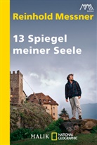 Reinhold Messner - 13 Spiegel meiner Seele