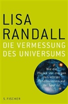 Lisa Randall - Die Vermessung des Universums