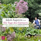 Jakob Augstein, Jakob Augstein - Die Tage des Gärtners, 3 Audio-CD (Hörbuch)