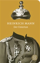 Heinrich Mann - Der Untertan