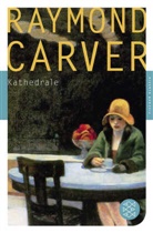 Raymond Carver - Kathedrale