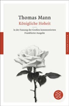 Thomas Mann - Königliche Hoheit