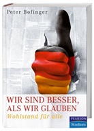 Peter Bofinger - Wir sind besser als wir glauben