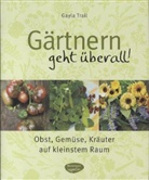 Gayla Trail - Gärtnern geht überall!