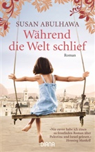 Susan Abulhawa - Während die Welt schlief