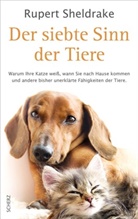 Rupert Sheldrake, Rupert (Dr.) Sheldrake - Der siebte Sinn der Tiere