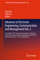 Davi Jin, David Jin, Lin, Lin, Sally Lin - Advances in Electronic Engineering, Communication and Management Vol.2