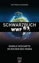 Wilfried Huismann - Schwarzbuch WWF