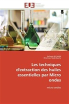 Achou Ait Hellal, Achour Ait Hellal, COLLECTIF, Khemissi Haderbache - Les techniques d extraction des