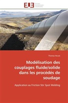Thomas Heuzé, Heuze-T - Modelisation des couplages fluide