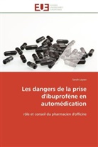 Sarah Leyser, Leyser-S - Les dangers de la prise d