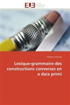 Cristiana Ciocanea, Ciocanea-C - Lexique grammaire des