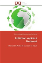 Kua-Nzambi-C, Cédric-shékipayah Matuatambula Kua-Nzambi - Initiation rapide a l internet