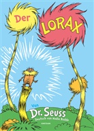 Dr Seuss, Dr. Seuss, Seuss, Seuss, Dr. Seuss, Nadia Budde - Der Lorax