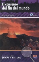 Sergio Reyes, Sergio Reyes Angona - El comienzo del fin del mundo (mit Audio CD)