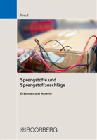 Thomas Preuss, Thomas (Dipl.-Pädagoge) Preuss - Sprengstoffe und Sprengstoffanschläge