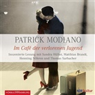 Patrick Modiano, Matthias Brandt, Sandra Hüller, Henning Nöhren, Thomas Sarbacher - Im Café der verlorenen Jugend, 3 Audio-CD (Audio book)