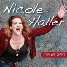 Nicole Haller - Neue Zeit, Audio-CD (Audio book)