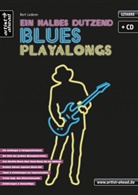 Bert Lederer, Bert M. Lederer - Ein halbes Dutzend Blues Playalongs, Gitarre, m. Audio-CD