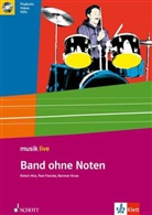 Musik live: Band ohne Noten, Schülerheft m. Audio-CD und DVD-ROM