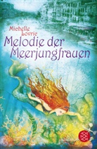 Michelle Lovric - Melodie der Meerjungfrauen