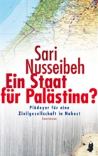 Sari Nusseibeh, Katharina Förs, Gabriele Gockel - Ein Staat für Palästina?