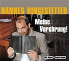 Hannes Ringlstetter - Meine Verehrung!, 1 Audio-CD (Hörbuch)