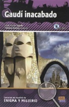 Jordi Pijuan Agudo, Paloma Rodríguez León - Gaudi inacabado (mit audio CD)