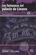 Manuel Rebollar Barro - Los fantasmas del palacio de Linares (mit Audio CD)