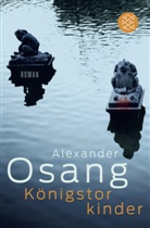 Alexander Osang - Königstorkinder