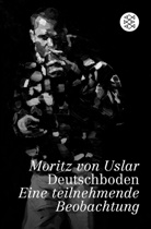 Moritz Uslar, Moritz von Uslar - Deutschboden