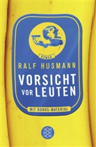 Ralf Husmann - Vorsicht vor Leuten