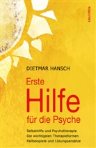 Dietmar Hansch - Erste Hilfe für die Psyche