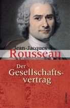 Jean-J Rousseau, Jean-Jacques Rousseau, Hermann Denhardt - Der Gesellschaftsvertrag