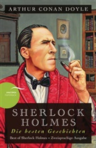 Arthur C Doyle, Arthur C. Doyle, Arthur Conan Doyle, Kai Kilian - Sherlock Holmes - Die besten Geschichten / Best of Sherlock Holmes.