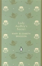 Mary E. Braddon, Mary Elizabeth Braddon - Lady Audley's Secret