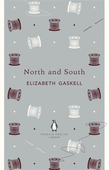 Elizabeth Gaskell, Elizabeth Cleghorn Gaskell - North and South