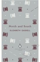 Elizabeth Gaskell, Elizabeth Cleghorn Gaskell - North and South