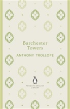 Anthony Trollope - Barchester Towers