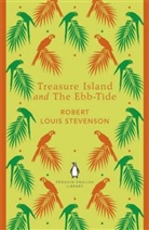 Robert L. Stevenson, Robert Louis Stevenson - Treasure Island, and The Ebb-Tide
