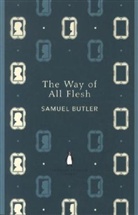 Samuel Butler - The Way of all Flesh