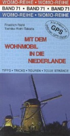 Rieh, Riehl, Friedric Riehl, Friedrich Riehl, Riehl-Takada, Toshiko Riehl-Takada - Mit dem Wohnmobil in die Niederlande