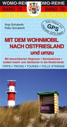 Peter &amp; Anja Schuberth, Schubert, Schuberth, Anja Schuberth, Pete Schuberth, Peter Schuberth... - Mit dem Wohnmobil nach Ostfriesland und umzu