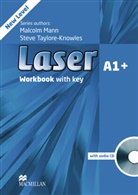 Man, Malcol Mann, Malcolm Mann, Taylore-Knowles, Stev Taylore-Knowles, Steve Taylore-Knowles - Laser A1+: Workbook with key and Audio-CD