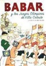 Laurent de Brunhoff, Laurent de Brunhoff, Laurent de Brunhoff - Babar y los juegos olímpicos de Villa Celeste