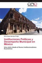 Elvira Elena Naranjo Priego - Instituciones Políticas y Desempeño Municipal en México