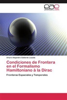 Arturo Alejandro Gallardo Lozada - Condiciones de Frontera en el Formalismo Hamiltoniano à la Dirac