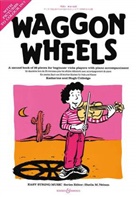 Hugh Colledge, Katherine Colledge - Waggon Wheels, Viola und Klavier, Spielpartitur u. Einzelstimme