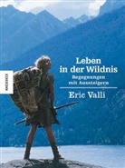 Taupin, Vall, Eric Valli, Éric Valli - Leben in der Wildnis