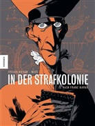Kafk, Fran Kafka, Franz Kafka, Maël, Ricar, Sylvain Ricard... - In der Strafkolonie